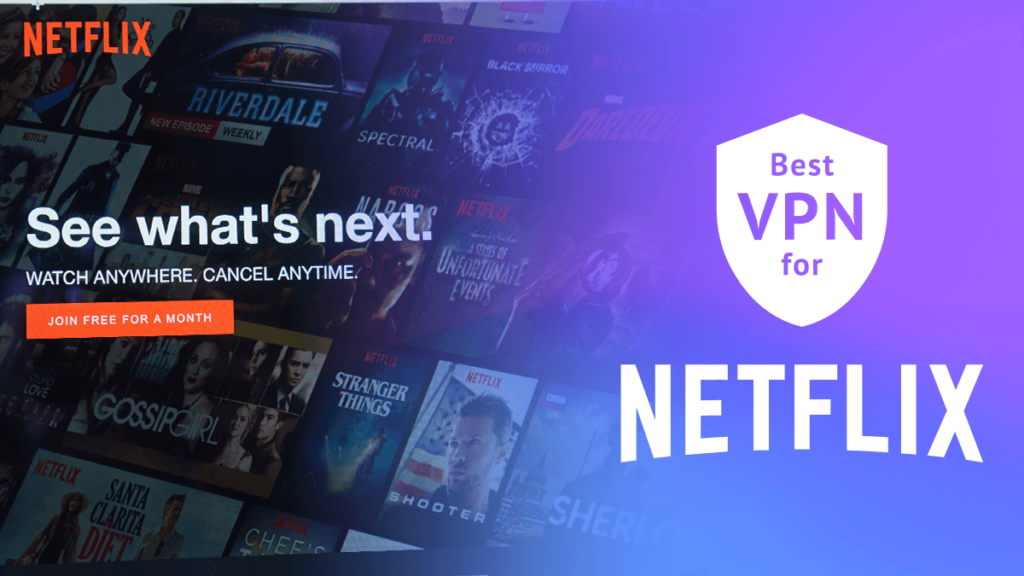 7 Best Free VPN for Netflix Picks 2023 Get a Good Free VPN