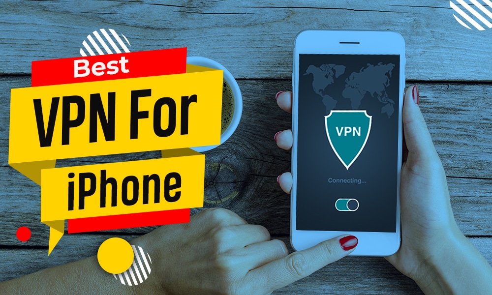 The Best VPN for iPhone in 2023 OntheGo Mobile Protection